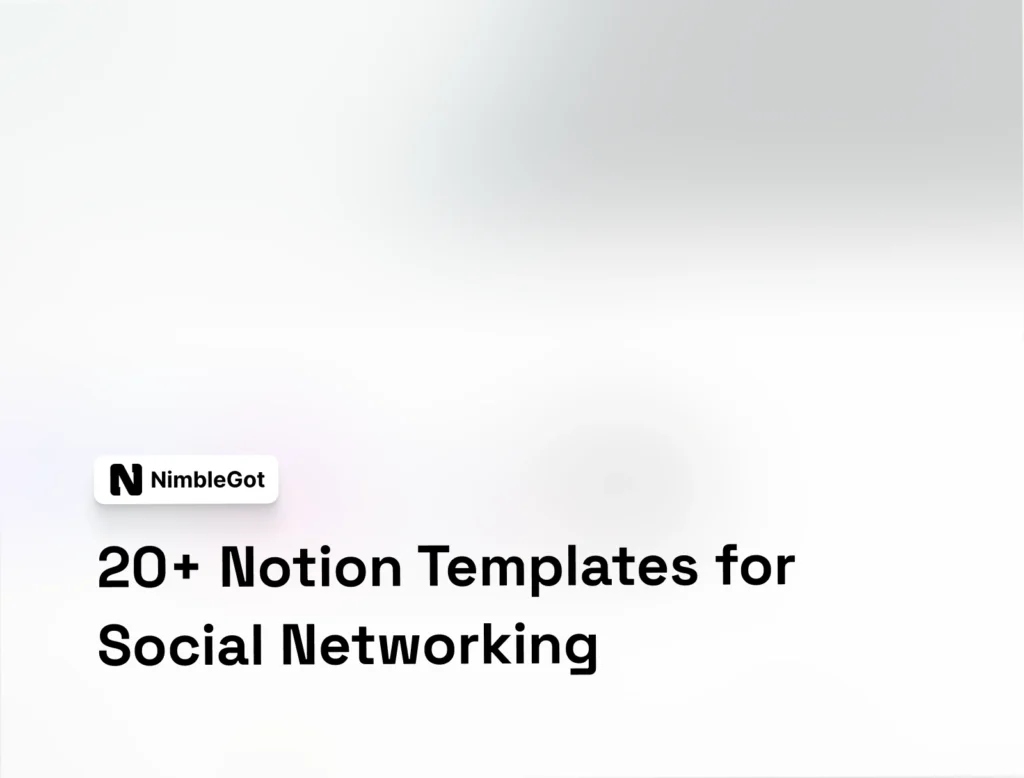 20+ Notion Templates for Social Networking