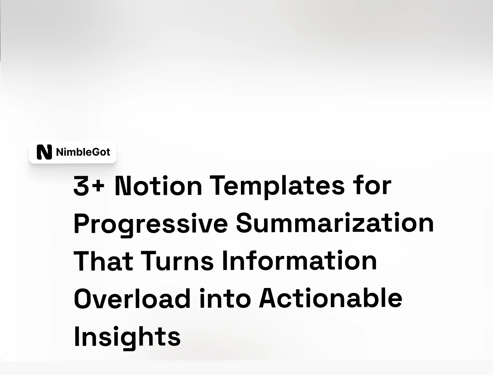 3+ Notion Templates for Progressive Summarization That Turns ...